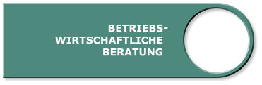 BETRIEBS WIRTSCHAFTLICHE BERATUNG -